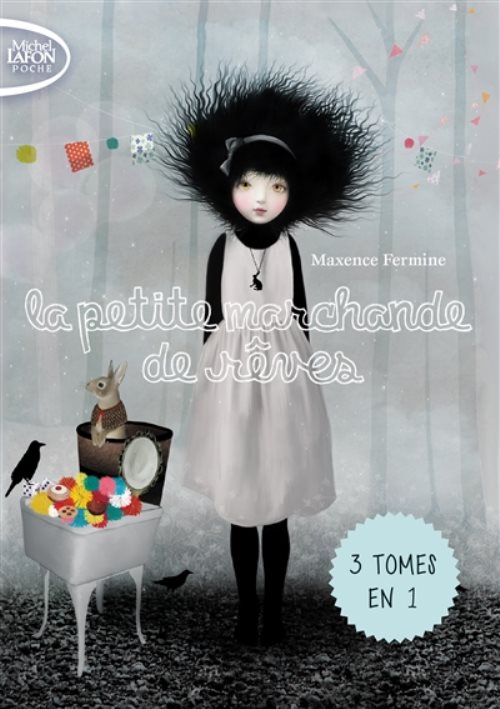 Trilogie la petite marchande de reves