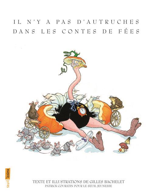 Il n'y a pas d'autruches dans les contes de fees