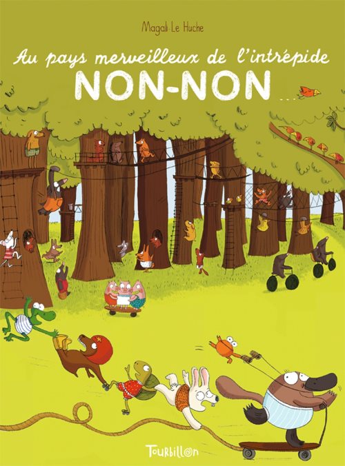 Au pays merveilleux de l'intrepide non-non