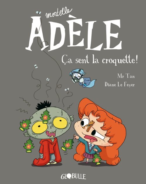 Mortelle Adèle - Tome 11 - Ça sent la croquette Mortelle Adèle - Tome 11 - Ça sent la croquette