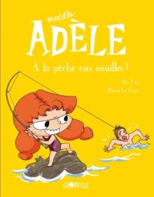 Mortelle adele, tome 12 - a la peche aux nouilles !