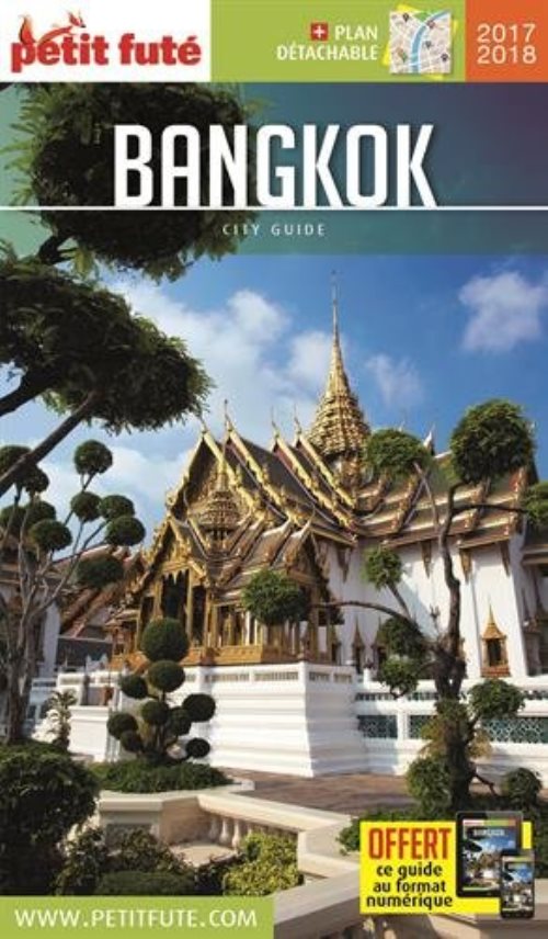 Bangkok 2017 petit fute + offre num + plan