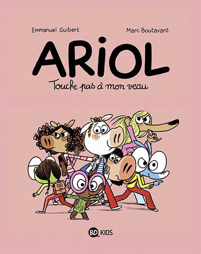 Ariol - Tome 15 - Touche pas à mon veau