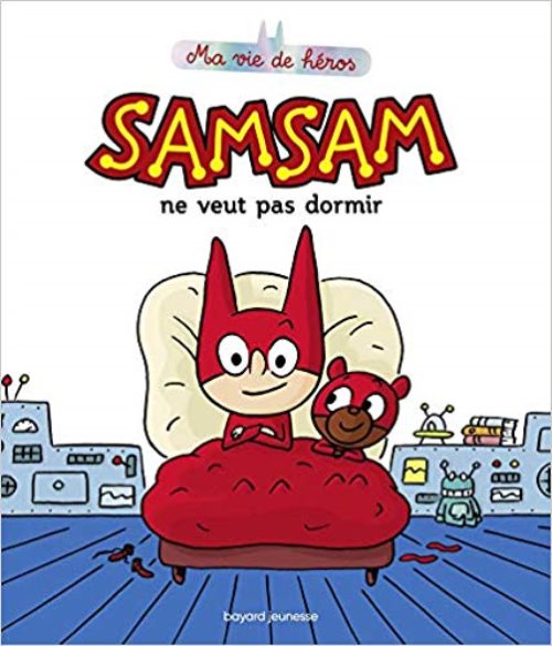 Samsam albums, tome 01 - samsam ne veut pas dormir