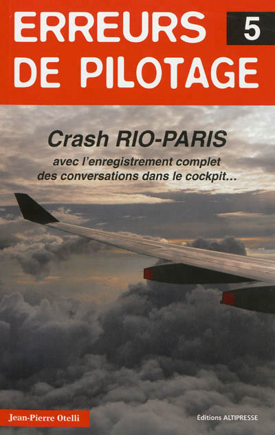 Erreurs de pilotage 5. crash rio-paris