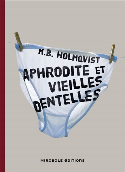 Aphrodite et vieilles dentelles