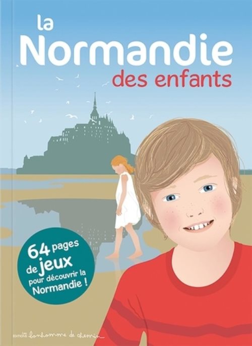 La normandie des enfants La normandie des enfants
