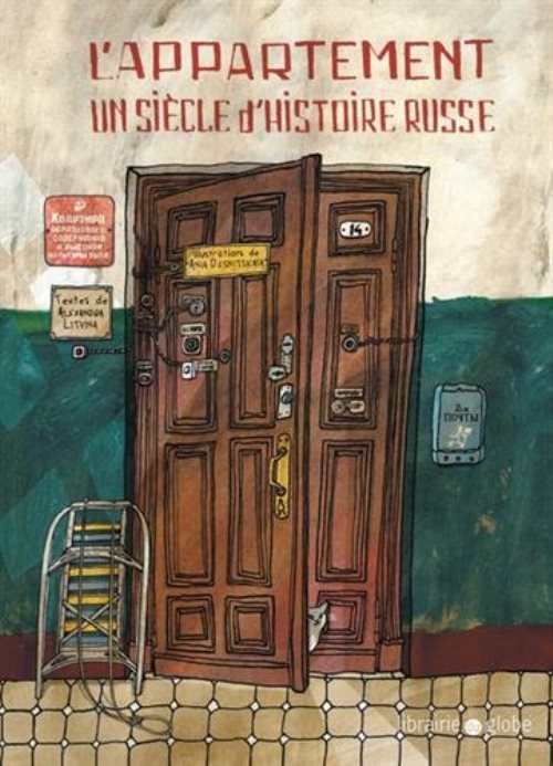 L'appartement - un siecle d'histoire russe