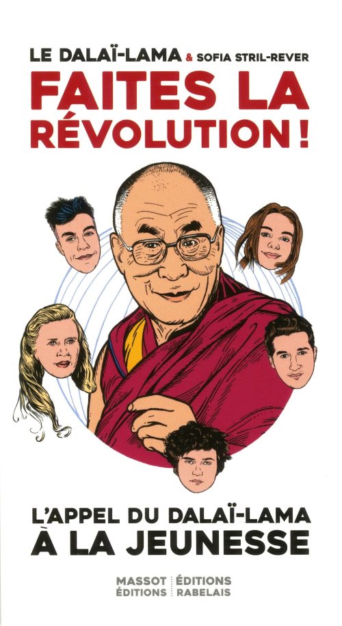 Faites la revolution - l'appel du dalai-lama a la jeunesse